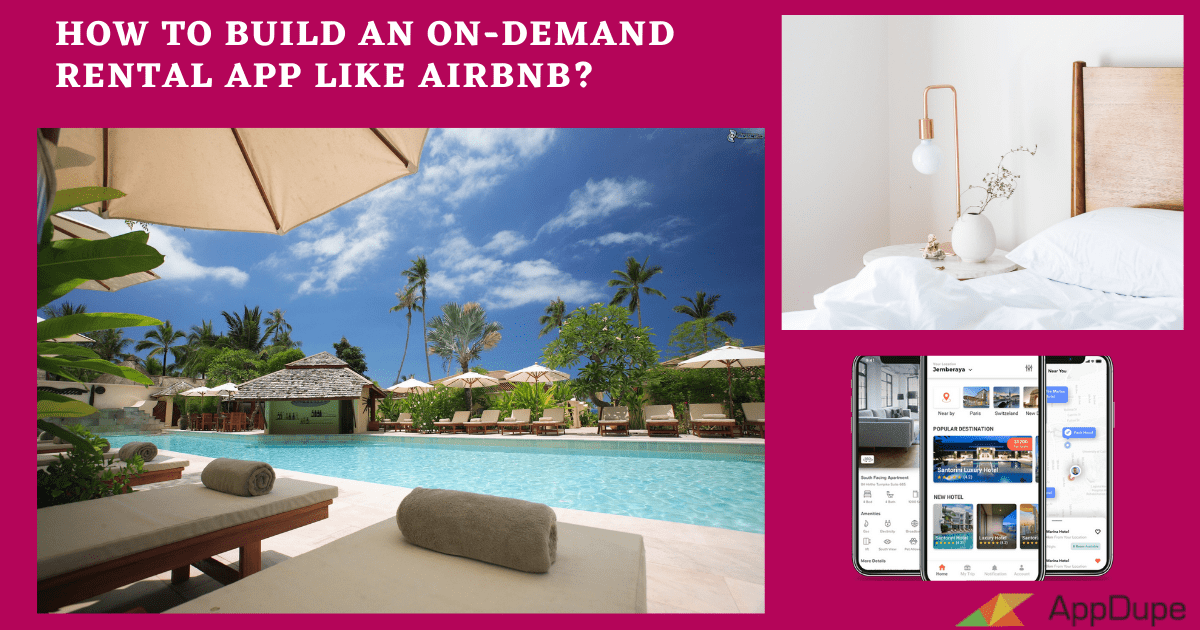 How to build an On-demand rental app like Airbnb? - The Writters