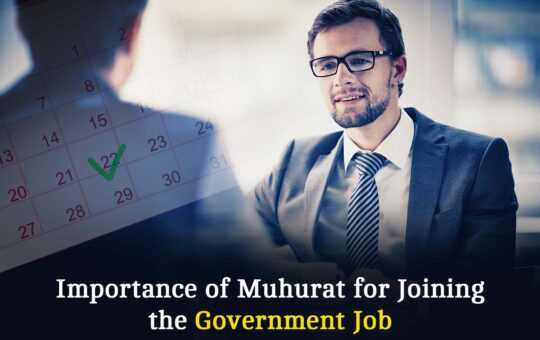 Importance-of-Muhurat-for-Joining-the-Government-Job