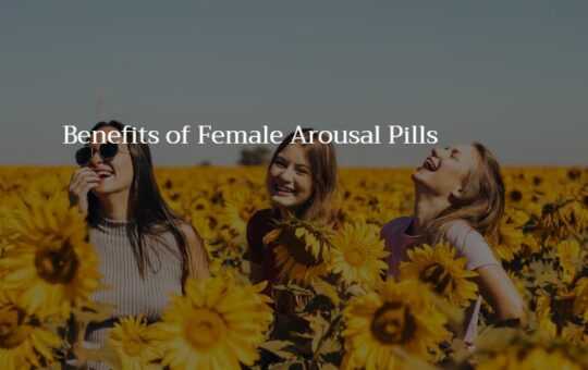 Instant female arousal pills over the counter